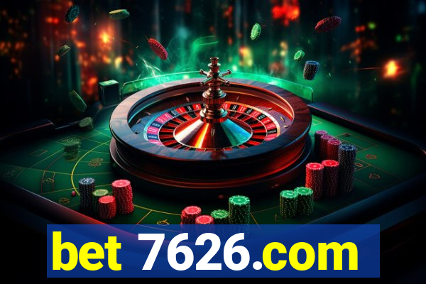 bet 7626.com